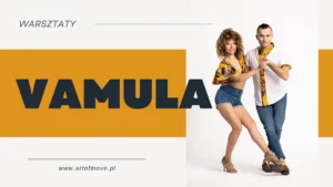 Vamula - warsztaty kizombowo - sembowe // 13-14.01 Art of Move