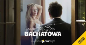 Łódź tańczy bachatę! - Międzymiastowa integracja bachatowa