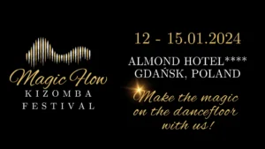 Magic Flow Kizomba Festival ✨️