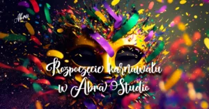 Rozpoczęcie karnawału w Abra Studio