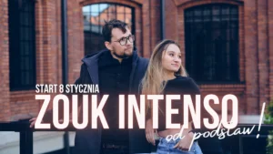 Zouk Intenso od podstaw w #LDA! | start 8 stycznia '24