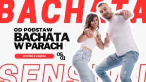 NOWY KURS Bachata w parach od zera