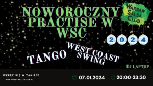 Noworoczny practise w WSC: Tango & West Coast Swing!
